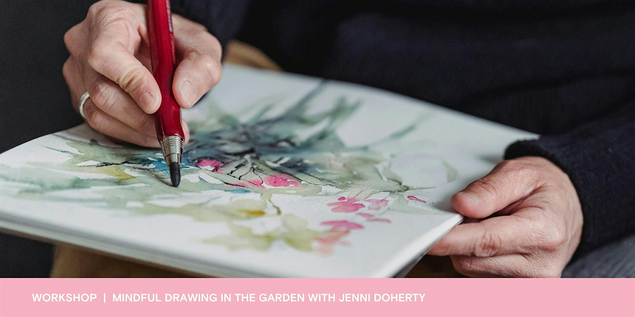 Image for Workshop | Mindful Drawing in the Garden with Jenni Doherty